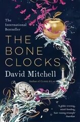 Bone Clocks: Winner of the World Fantasy Award and Longlisted for the Booker and Folio Prizes hinta ja tiedot | Fantasia- ja scifi-kirjallisuus | hobbyhall.fi