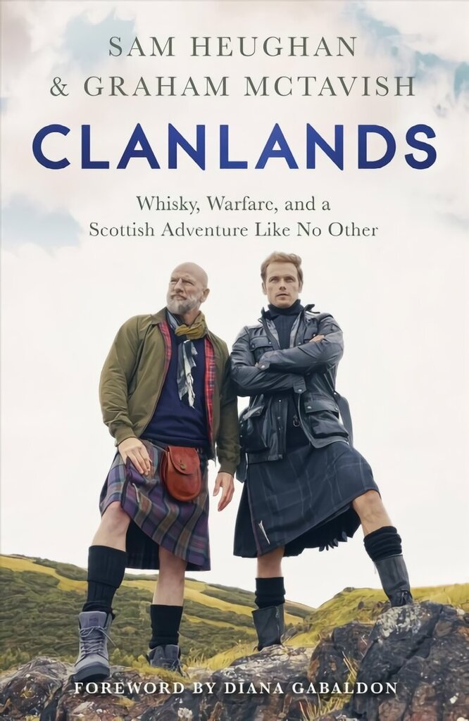 Clanlands: Whisky, Warfare, and a Scottish Adventure Like No Other hinta ja tiedot | Matkakirjat ja matkaoppaat | hobbyhall.fi