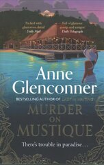 Murder On Mustique: from the author of the bestselling memoir Lady in Waiting hinta ja tiedot | Fantasia- ja scifi-kirjallisuus | hobbyhall.fi