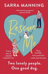 Rescue Me: An uplifting romantic comedy perfect for dog-lovers hinta ja tiedot | Fantasia- ja scifi-kirjallisuus | hobbyhall.fi