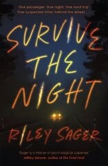 Survive the Night: TikTok made me buy it! A twisty, spine-chilling thriller from the international bestseller hinta ja tiedot | Fantasia- ja scifi-kirjallisuus | hobbyhall.fi