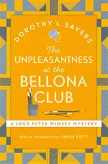 Unpleasantness at the Bellona Club: Classic crime for Agatha Christie fans hinta ja tiedot | Fantasia- ja scifi-kirjallisuus | hobbyhall.fi