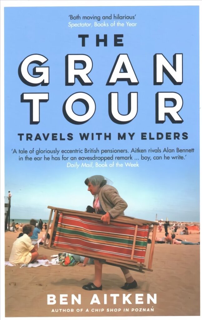 Gran Tour: Travels with my Elders hinta ja tiedot | Matkakirjat ja matkaoppaat | hobbyhall.fi