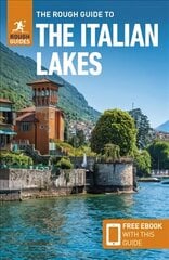 Rough Guide to Italian Lakes (Travel Guide with Free eBook) 6th Revised edition hinta ja tiedot | Matkakirjat ja matkaoppaat | hobbyhall.fi