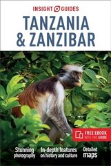 Insight Guides Tanzania & Zanzibar (Travel Guide with Free eBook) 4th Revised edition hinta ja tiedot | Matkakirjat ja matkaoppaat | hobbyhall.fi