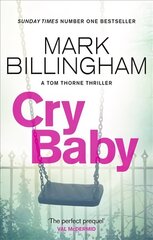 Cry Baby: The Sunday Times bestselling thriller that will have you on the edge of your seat hinta ja tiedot | Fantasia- ja scifi-kirjallisuus | hobbyhall.fi