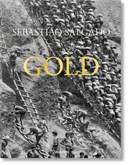 Sebastião Salgado. Gold Multilingual edition hinta ja tiedot | Taidekirjat | hobbyhall.fi