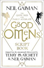 Quite Nice and Fairly Accurate Good Omens Script Book hinta ja tiedot | Taidekirjat | hobbyhall.fi