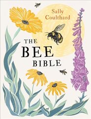 Bee Bible: 50 Ways to Keep Bees Buzzing hinta ja tiedot | Terveys- ja ravitsemuskirjat | hobbyhall.fi