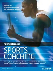 Foundations in Sports Coaching hinta ja tiedot | Terveys- ja ravitsemuskirjat | hobbyhall.fi