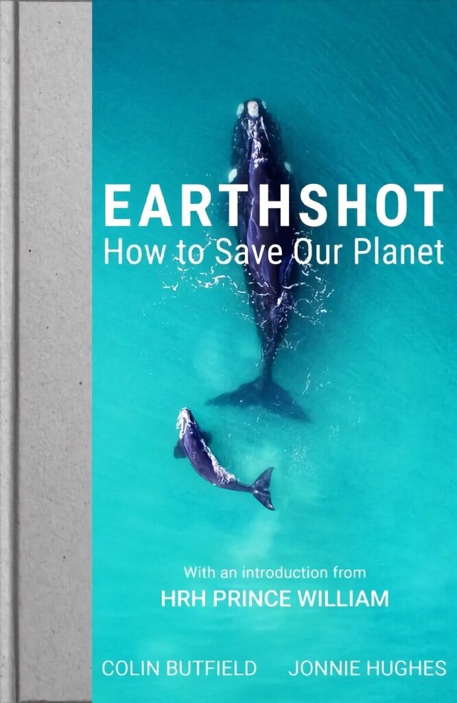 Earthshot: How to Save Our Planet hinta ja tiedot | Terveys- ja ravitsemuskirjat | hobbyhall.fi