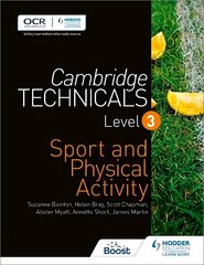 Cambridge Technicals Level 3 Sport and Physical Activity hinta ja tiedot | Terveys- ja ravitsemuskirjat | hobbyhall.fi