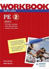 AQA A-level PE Workbook 2: Paper 2 hinta ja tiedot | Terveys- ja ravitsemuskirjat | hobbyhall.fi