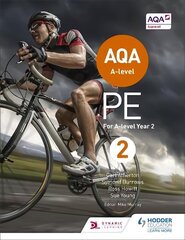 AQA A-level PE Book 2: For A-level year 2 hinta ja tiedot | Terveys- ja ravitsemuskirjat | hobbyhall.fi