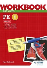 OCR A Level PE Workbook: Paper 1 hinta ja tiedot | Terveys- ja ravitsemuskirjat | hobbyhall.fi