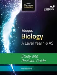 Eduqas Biology for A Level Year 1 & AS: Study and Revision Guide hinta ja tiedot | Talouskirjat | hobbyhall.fi