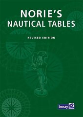 Imray Norie's Nautical Tables 2022 New edition hinta ja tiedot | Terveys- ja ravitsemuskirjat | hobbyhall.fi