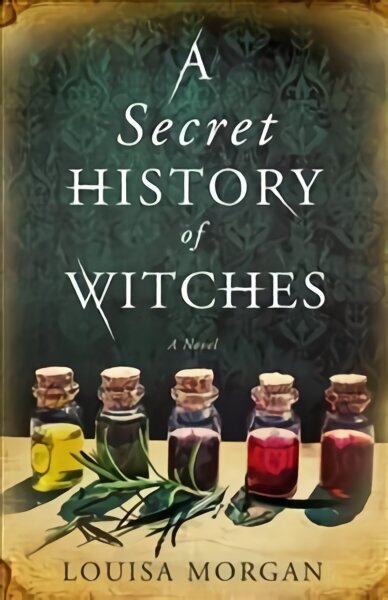 Secret History of Witches: The spellbinding historical saga of love and magic hinta ja tiedot | Fantasia- ja scifi-kirjallisuus | hobbyhall.fi