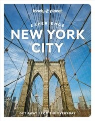 Lonely Planet Experience New York City hinta ja tiedot | Matkakirjat ja matkaoppaat | hobbyhall.fi