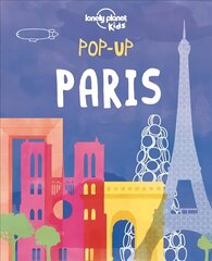 Lonely Planet Kids Pop-up Paris hinta ja tiedot | Vauvakirjat | hobbyhall.fi