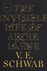 Invisible Life of Addie Larue hinta ja tiedot | Fantasia- ja scifi-kirjallisuus | hobbyhall.fi