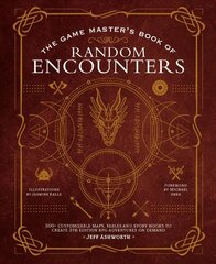 Game Master's Book of Random Encounters: 500plus customizable maps, tables and story hooks to create 5th edition adventures on demand hinta ja tiedot | Terveys- ja ravitsemuskirjat | hobbyhall.fi