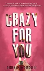 Crazy For You hinta ja tiedot | Fantasia- ja scifi-kirjallisuus | hobbyhall.fi