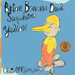 Brian Banana Duck Sunshine Yellow hinta ja tiedot | Vauvakirjat | hobbyhall.fi