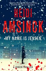 My Name is Jensen 2nd Revised edition hinta ja tiedot | Fantasia- ja scifi-kirjallisuus | hobbyhall.fi