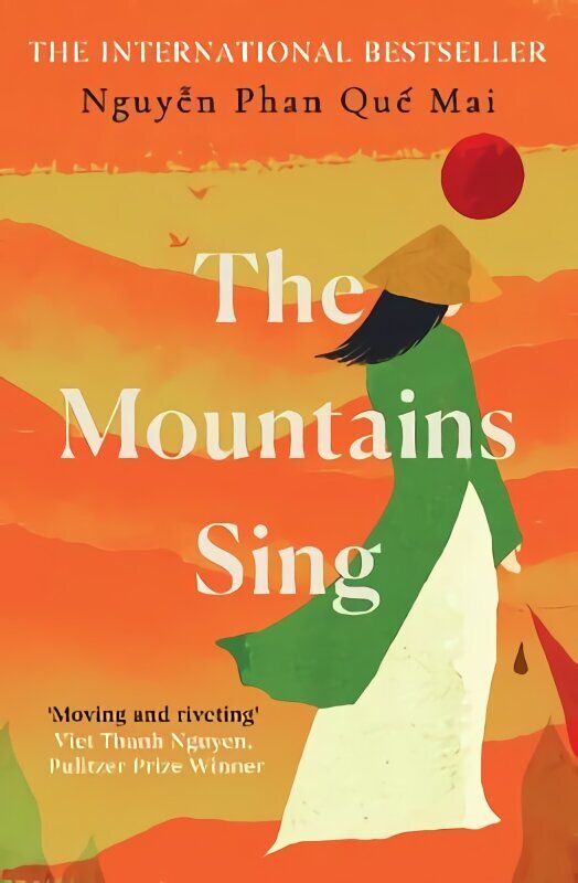 Mountains Sing: Runner-up for the 2021 Dayton Literary Peace Prize MMP hinta ja tiedot | Fantasia- ja scifi-kirjallisuus | hobbyhall.fi