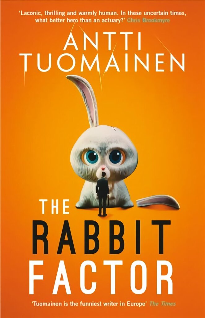 Rabbit Factor: The tense, hilarious bestseller from the 'Funniest writer in Europe' FIRST in a series and soon to be a major motion picture hinta ja tiedot | Fantasia- ja scifi-kirjallisuus | hobbyhall.fi