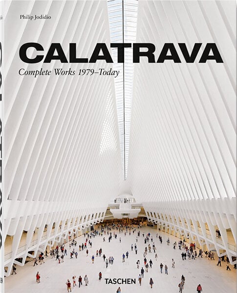 Calatrava. Complete Works 1979Today. 2018 Edition Multilingual edition hinta ja tiedot | Romaanit | hobbyhall.fi