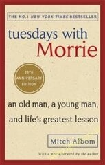 Tuesdays With Morrie: An old man, a young man, and life's greatest lesson hinta ja tiedot | Romaanit | hobbyhall.fi