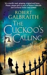 Cuckoo's Calling: Cormoran Strike Book 1 hinta ja tiedot | Romaanit | hobbyhall.fi