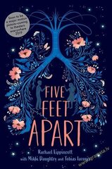 Five Feet Apart hinta ja tiedot | Romaanit | hobbyhall.fi