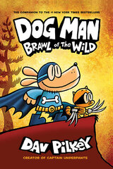 Dog Man 6: Brawl of the Wild PB hinta ja tiedot | Nuortenkirjat | hobbyhall.fi