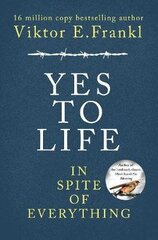 Yes To Life In Spite of Everything hinta ja tiedot | Historiakirjat | hobbyhall.fi