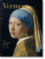 Vermeer. The Complete Works hinta ja tiedot | Tietosanakirjat ja hakuteokset | hobbyhall.fi