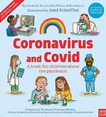 Coronavirus and Covid: A book for children about the pandemic Updated Paperback Edition 2021 hinta ja tiedot | Tietosanakirjat ja hakuteokset | hobbyhall.fi