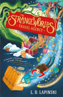 The Strangeworlds Travel Agency: Book 1 hinta ja tiedot | Romaanit | hobbyhall.fi