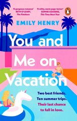 You and Me on Vacation: Tiktok made me buy it! Escape with 2021s New York Times #1 bestselling laugh-out-loud love story hinta ja tiedot | Romaanit | hobbyhall.fi