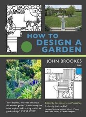 How to Design a Garden hinta ja tiedot | Puutarhakirjat | hobbyhall.fi