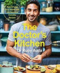 Doctors Kitchen: Supercharge your health with 100 delicious everyday recipes hinta ja tiedot | Keittokirjat | hobbyhall.fi