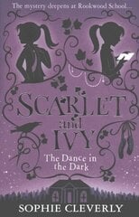 Dance in the Dark: A Scarlet and Ivy Mystery hinta ja tiedot | Nuortenkirjat | hobbyhall.fi