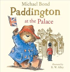 Paddington at the Palace hinta ja tiedot | Nuortenkirjat | hobbyhall.fi