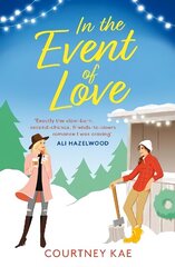 In the Event of Love: A sweet and steamy Christmas rom-com! hinta ja tiedot | Romaanit | hobbyhall.fi