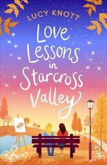 Pumpkin Pies and You and I: Previously published as Love Lessons in Starcross Valley hinta ja tiedot | Romaanit | hobbyhall.fi