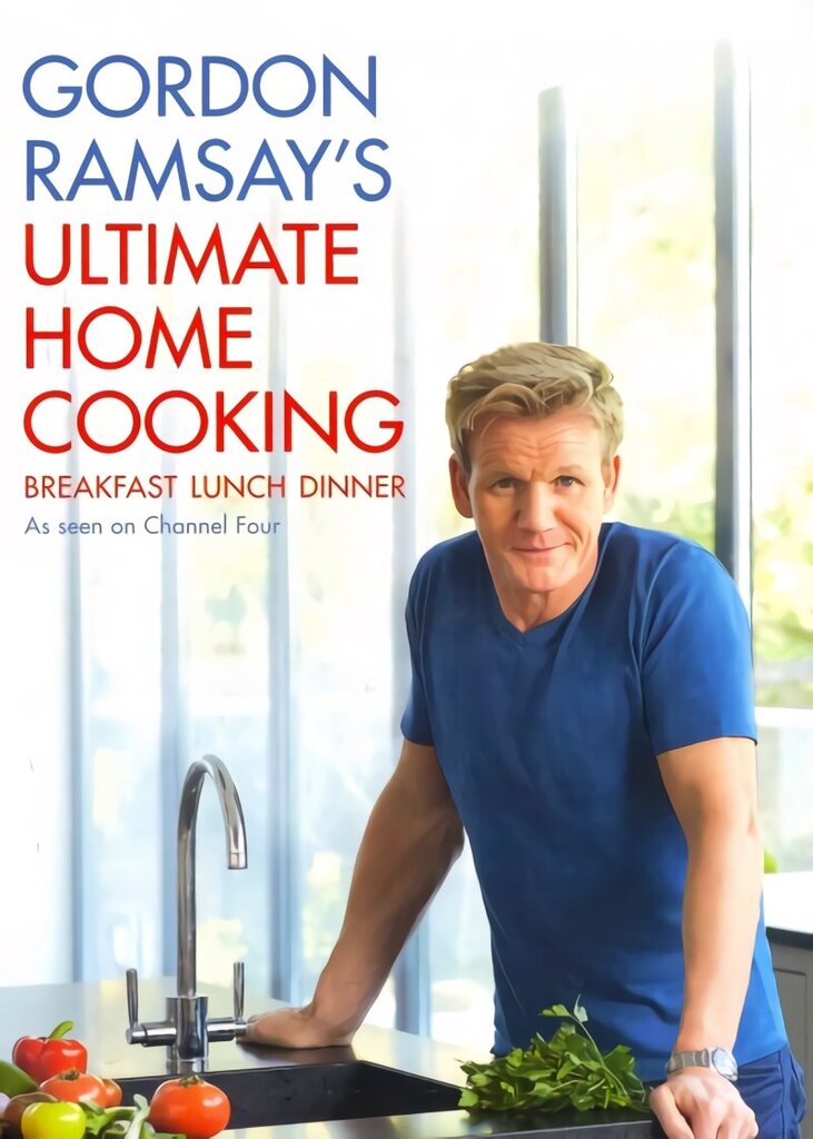 Gordon Ramsay's Ultimate Home Cooking hinta ja tiedot | Keittokirjat | hobbyhall.fi