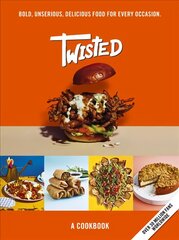 Twisted: A Cookbook - Bold, Unserious, Delicious Food for Every Occasion hinta ja tiedot | Keittokirjat | hobbyhall.fi