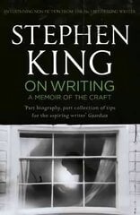 On Writing: A Memoir of the Craft: Twentieth Anniversary Edition with Contributions from Joe Hill and Owen King hinta ja tiedot | Historiakirjat | hobbyhall.fi